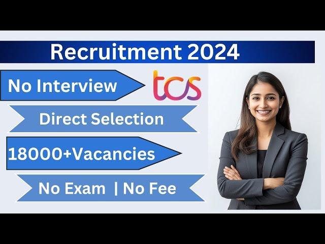 Jobs for freshers | TCS JOBS 2024  |  TCS Vacancy 2024