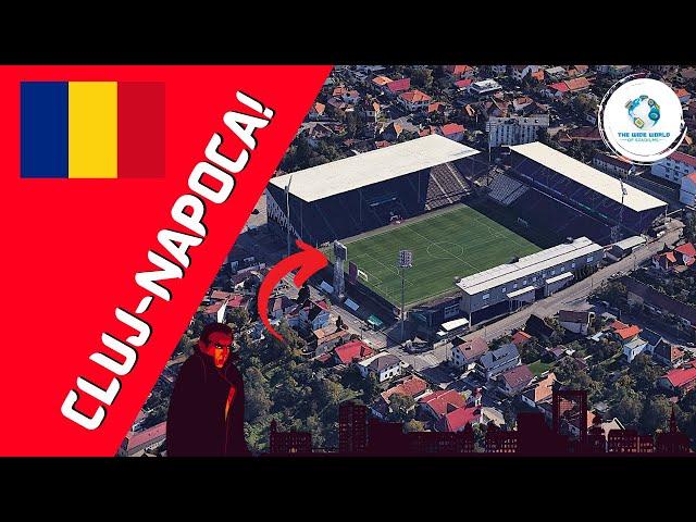 The Stadiums of Cluj-Napoca!