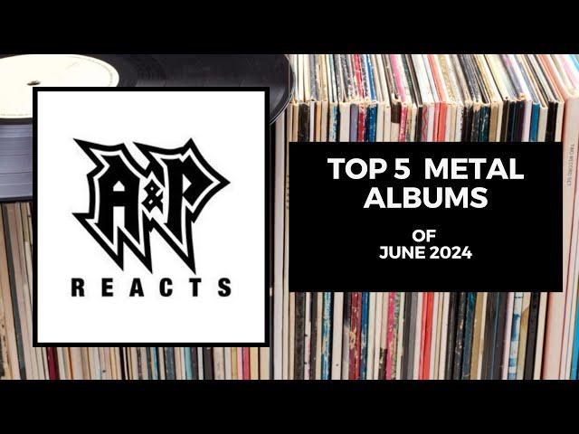 Top 5 Metal Albums of June 2024