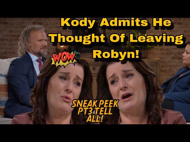 New! Kody & Robyn Brown's Marriage In Shambles Post Divorce! Sneak Peek SisterWives!