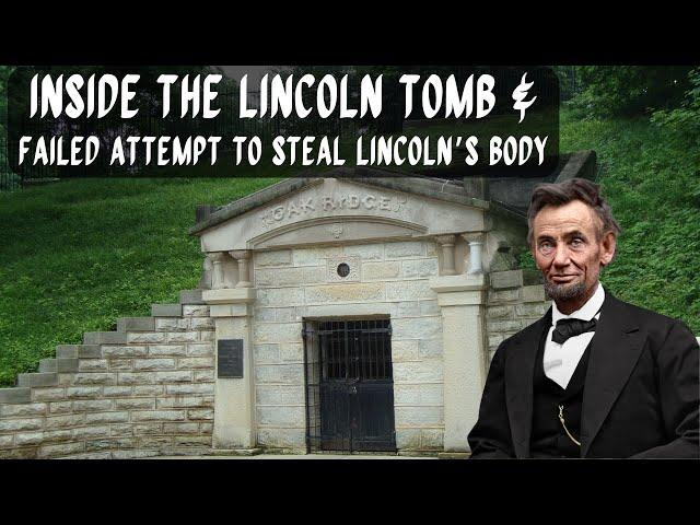 Inside the Tomb of Abraham Lincoln and his Attempted Grave Robbery