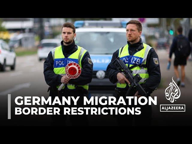 German border controls: Germany toughens approach on immigration