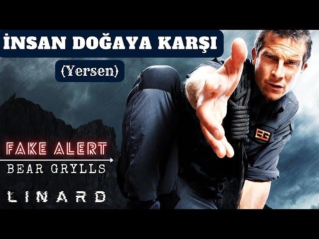 Bear Grylls Hepimizi Kandırdı | İnsan Doğaya Karşı