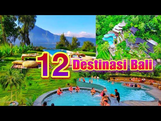 12 DESTINASI WISATA DI BALI YANG WAJIB DIKUNJUNGI‼️TEMPAT TERBARU DAN TERBAIK DI BALI 2023‼️