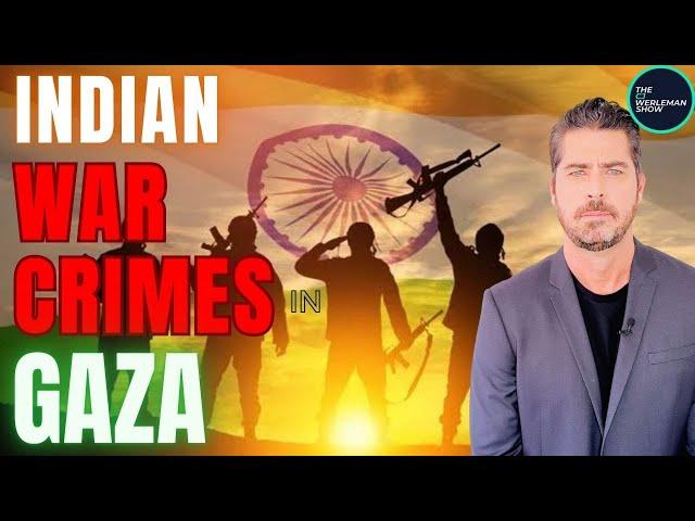 India Charged With War Crimes in Gaza [Shocking New Details]