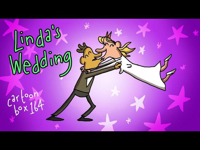 Linda's Wedding | Cartoon Box 164 | By FRAME ORDER | Funny Wedding Cartoons