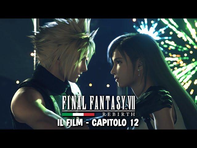 FINAL FANTASY 7 REBIRTH - IL FILM - Capitolo 12 [ITA]