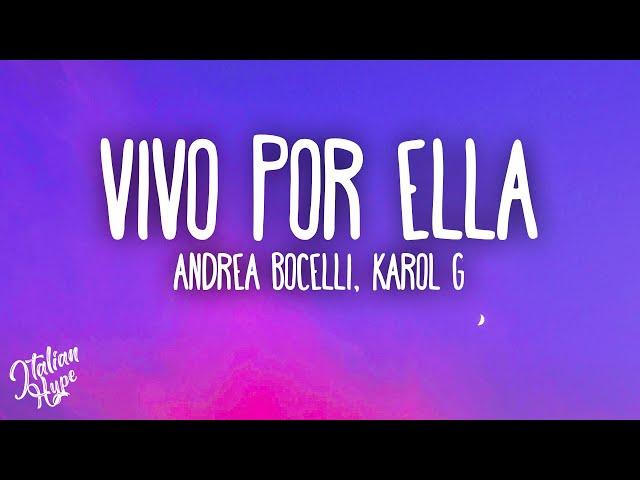 Andrea Bocelli - Vivo Por Ella (feat. KAROL G)