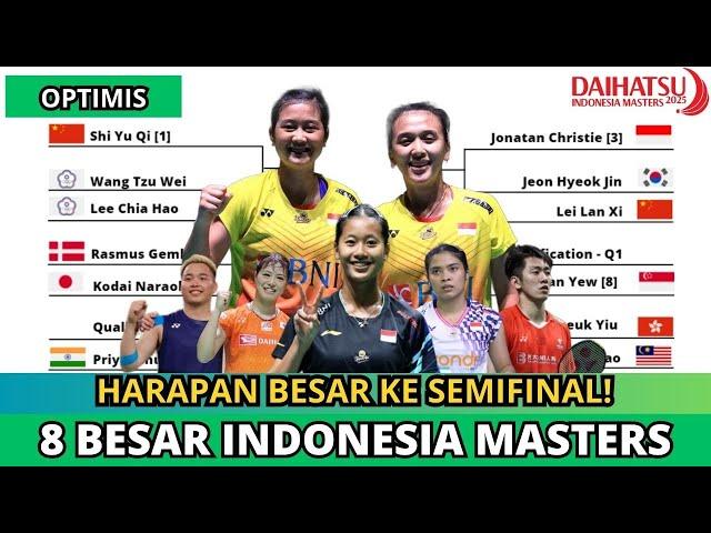 JADWAL INDONESIA MASTERS 2025 HARI INI~PEREMPAT FINAL INDONESIA MASTERS 2025