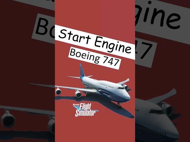 Who starts the engine Boeing 747