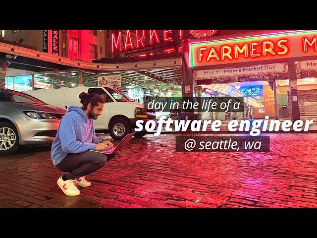 Day In The Life of a Software Engineer in Seattle (Microsoft)