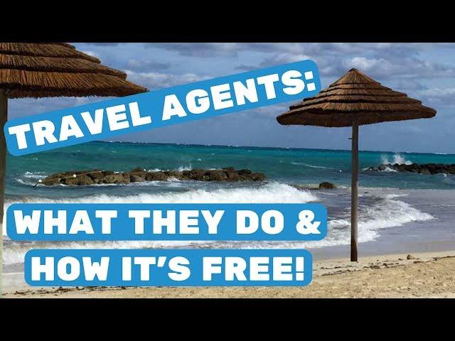 Travel Agent 101: What They Do & How it's FREE