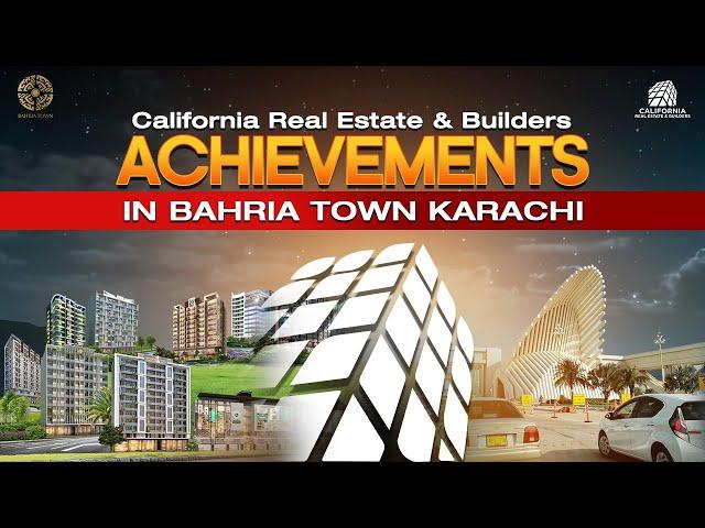 2024 Recap: California Real Estate & Builders’ Achievements in Bahria Town Karachi!