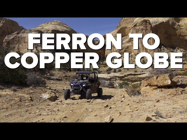 Ferron City to Copper Globe