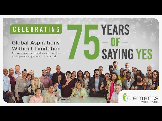 75 Years of Supporting Global Aspirations Without Limitation: Clements Worldwide's Story