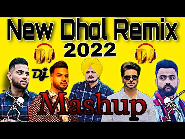 New Punjabi Dhol Remix Bhangra Mashup 2022 || New Punjabi Songs 2022|| Dj Remix Collectionb||