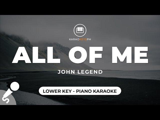 All Of Me - John Legend (Lower Key - Piano Karaoke)