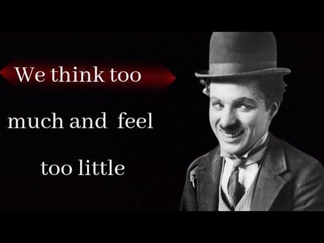 Charlie chaplin quotes in english (Must watch)| Life Triumph|inspirational optimist