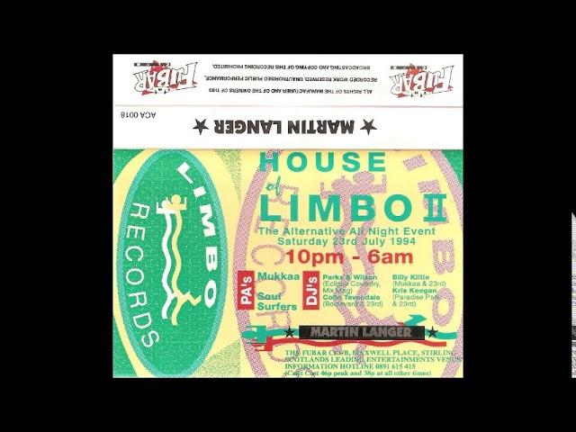 Martin Langer @ The Fubar Club HOUSE LIMBO II July 1994