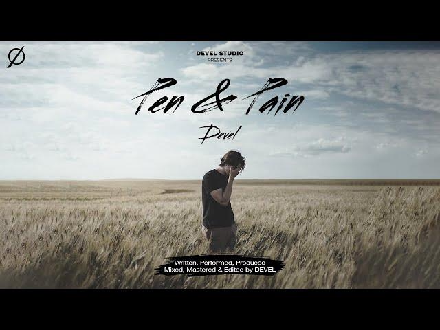 DEVEL - PEN & PAIN | HINDI RAP SONG