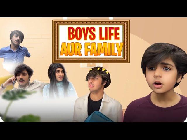 BOYS LIFE AUR FAMILY BY RAJ GROVER || Raj Grover