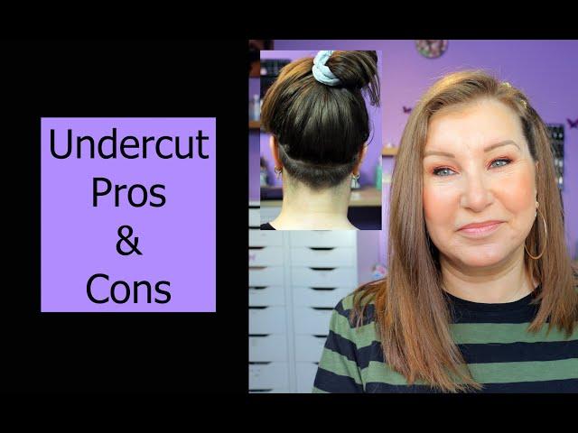 Undercut Pros & Cons