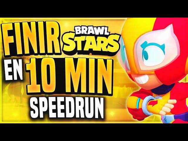 Je TERMINE BRAWL STARS le PLUS RAPIDEMENT POSSIBLE (SPEEDRUN) - BRAWL STARS FR