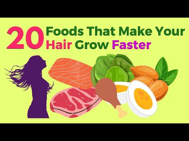 20 Foods That Make Your Hair Grow Faster | VisitJoy