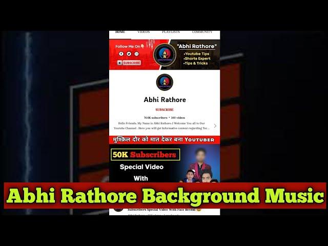 How To Download Abhi Rathore Background Music।। Abhi Rathore जैसा Background Music कैसे लगाएं।।