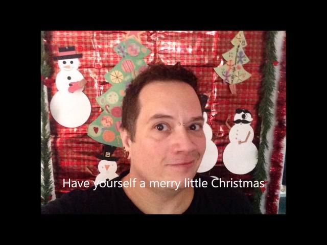 MIKE DEE'S HAVE YOURSELF A MERRY LITTLE CHRISTMAS