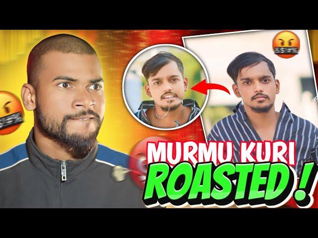 MURMU KURI HARD REPLY ️ | ST HEREL | NEW SANTALI ROASTING VIDEO 2024-25 | DAD IS BACK