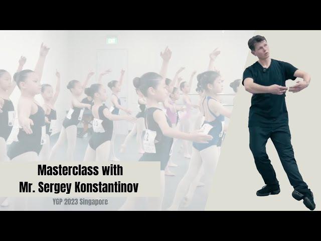 YGP 2024 Season Singapore - Masterclass with Mr. Sergey Konstantinov