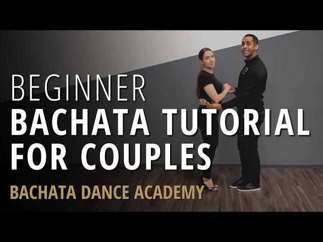 Bachata Tutorial For Couples - Demetrio & Nicole - Bachata Dance Academy