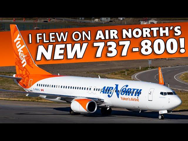 I Flew on Air North's NEW 737-800!