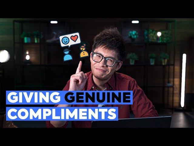 4 Rules For Giving Genuine Compliments