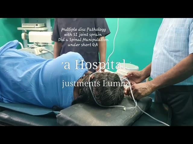 Chiropractic adjustments | Lumbar spine, Multiple disc Pathology | Lt SI joint sprain | Adamya HospV