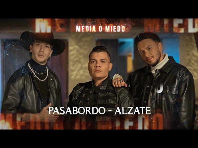 Media O Miedo - @Pasabordo  - @alzatemusica  | Video Oficial