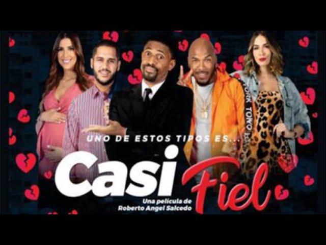 Casi Fiel, película Dominicana Completa 2020