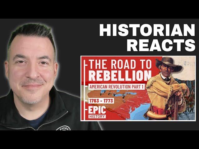 The American Revolution Part 1 - The Road to Rebellion - Epic History Reaction