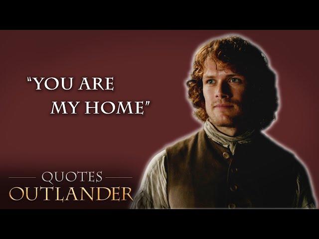 Jamie's Most Romantic Quotes! | Outlander