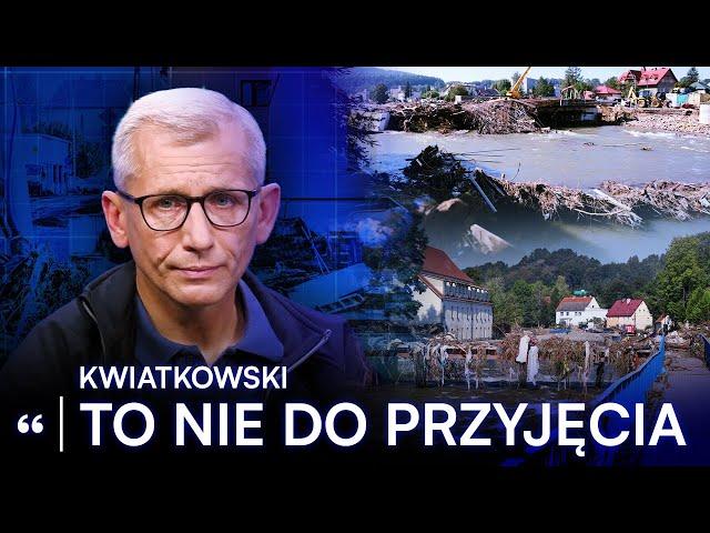 KWIATKOWSKI: TO CO SIĘ STAŁO JEST PRZERAŻAJĄCE...