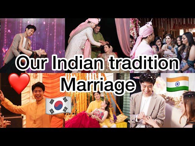 Our Indian tradition Marriage | Korean Boy weds Indian girl