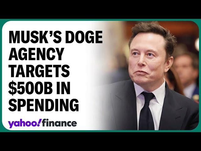 Musk’s DOGE agency to target $500B in federal spending