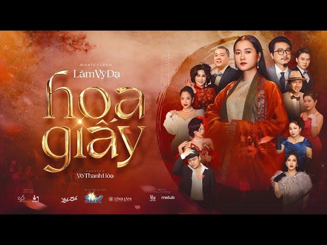 HOA GIẤY - LÂM VỸ DẠ ft. HỨA MINH ĐẠT | OFFICIAL MUSIC VIDEO