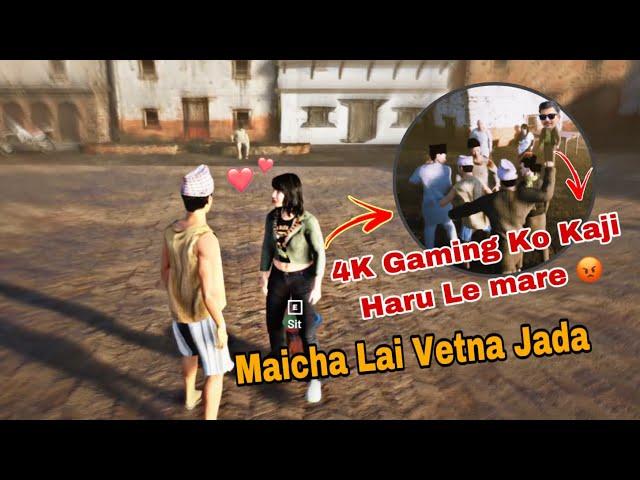 Maicha lai Vetna Jada 4K Gaming Nepal ko Kaji Haru Le Mare  Gauley Gameplay !! @urmaicha