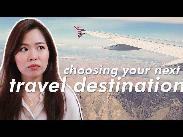 3 Tips on How to Pick Your Next Travel Destination | Where’s Next on Your List?