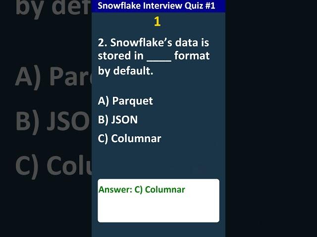 1 Snowflake Interview Prep and Quiz #snowflake #quiz #cloudcomputing