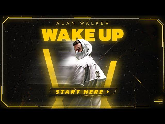 Alan Walker - Wake Up