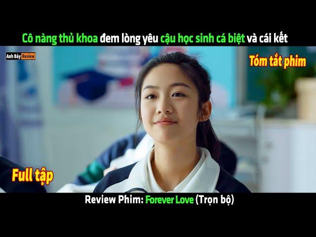 Cô nàng thủ khoa đem lòng yêu cậu học sinh cá biệt và cái kết - Review phim hay