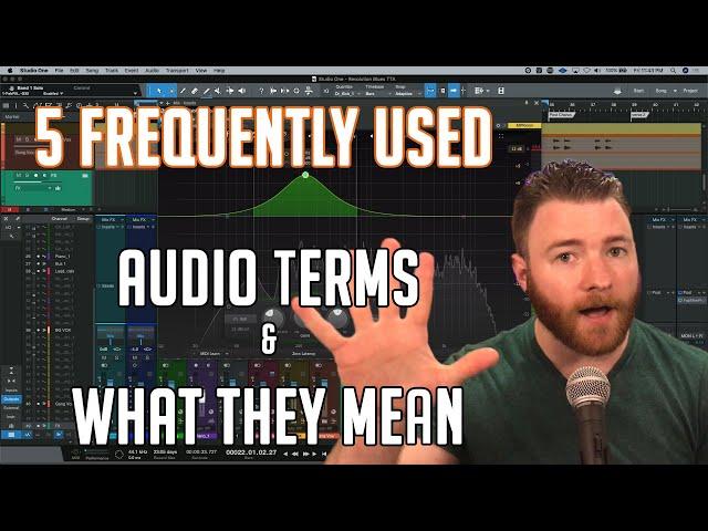 5 Frequently Used Audio Terms & What They Mean